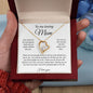 To My Loving Mom | Forever Love Necklace