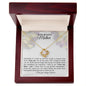 To My Beautiful Mother | Love Knot Necklace