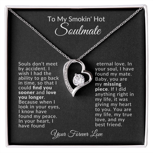 To My Smokin' Hot Soulmate | Forever Love Necklace